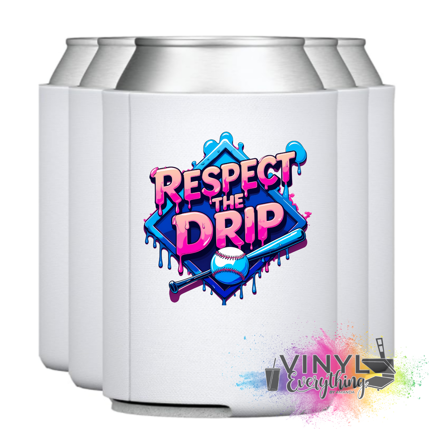 Respect the Drip - Can Koozie