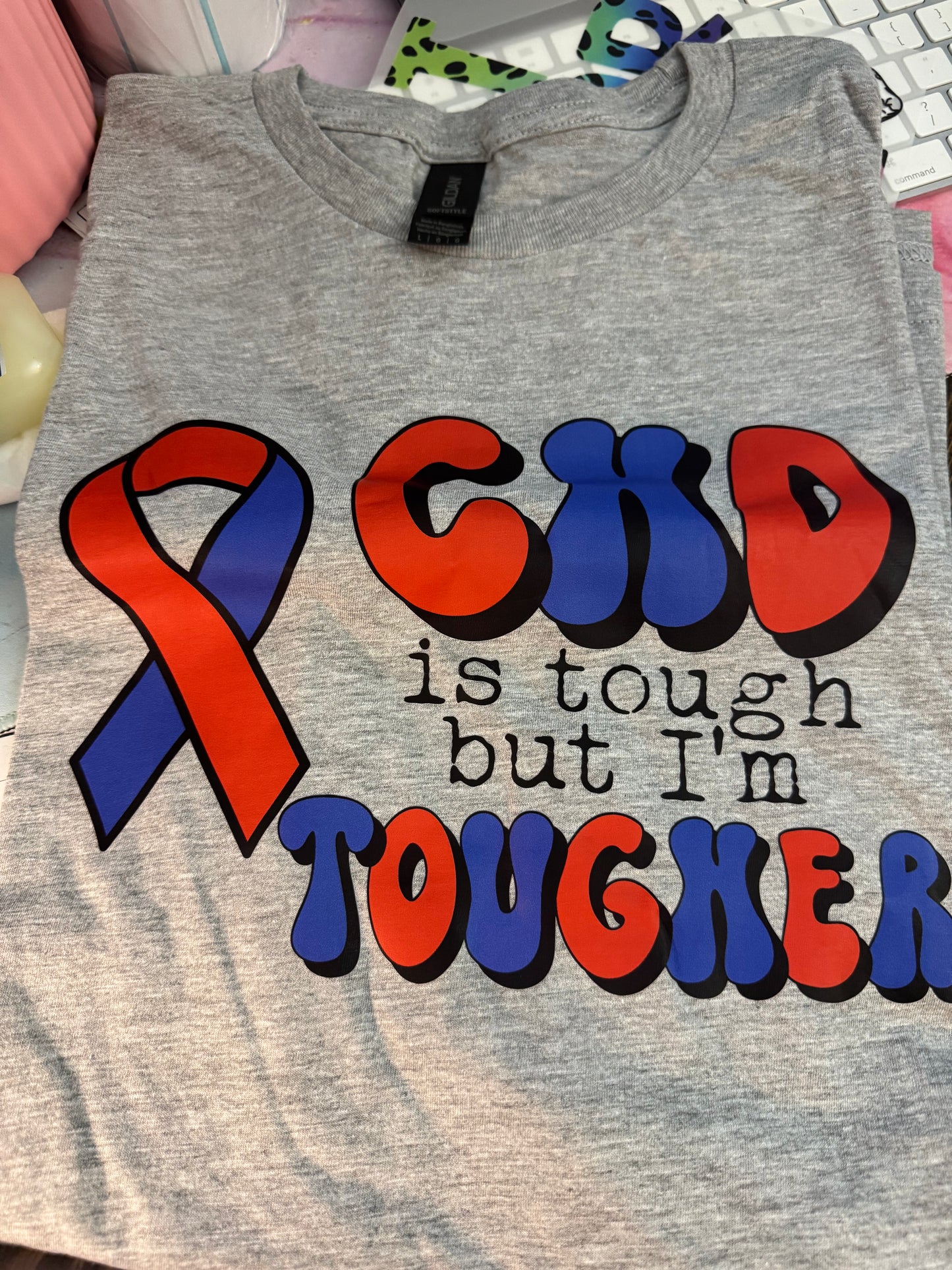 RTS: CHD IS TOUGH BUT I'M TOUGHER (SIZE LARGE ADULT TEE)