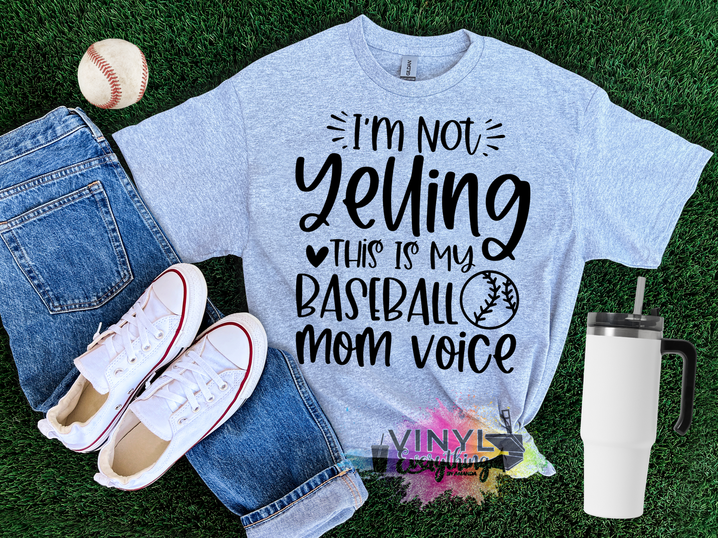 I'm Not Yelling This Is My Baseball Mom Voice