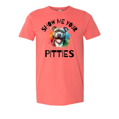 Show Me Your Pitties Tee