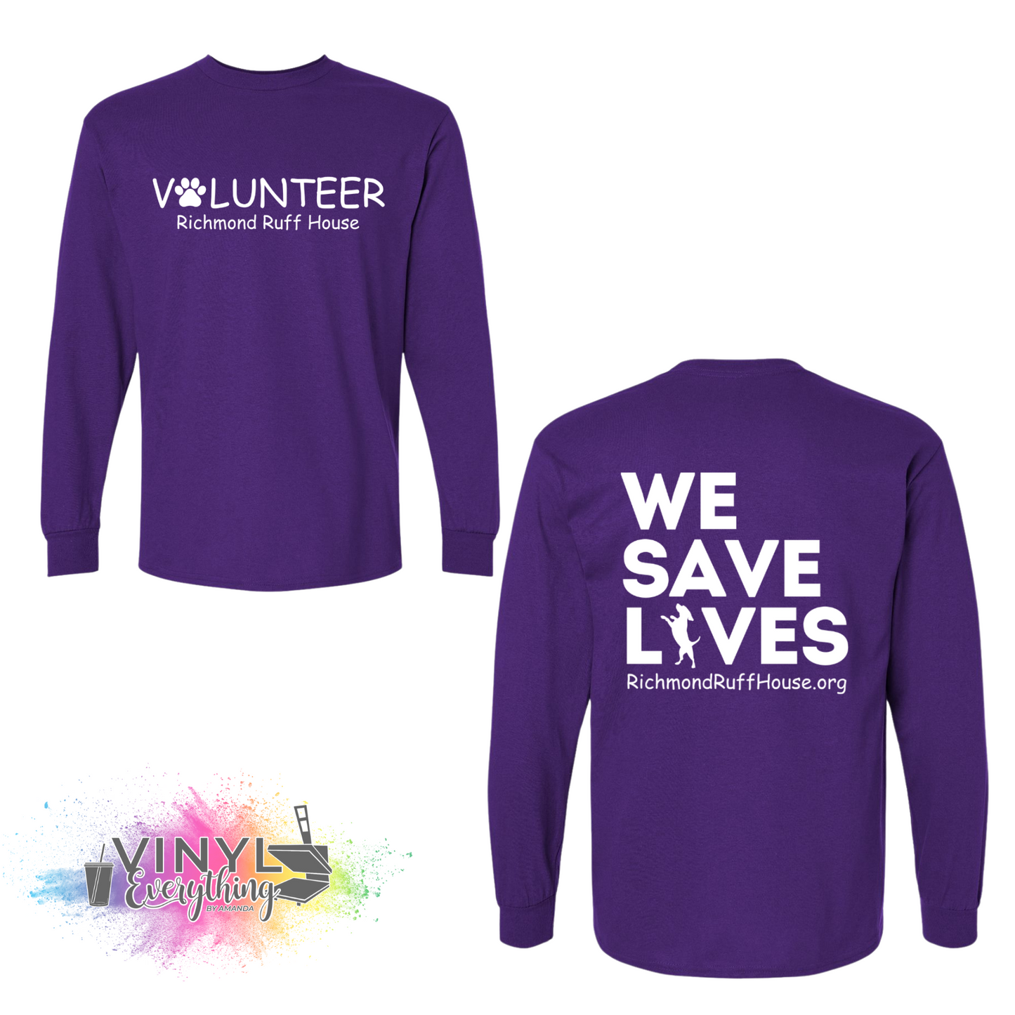 Volunteer: We Save Lives (White Back) Long Sleeve Shirt
