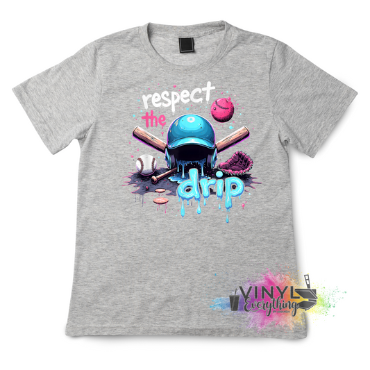 Respect the Drip