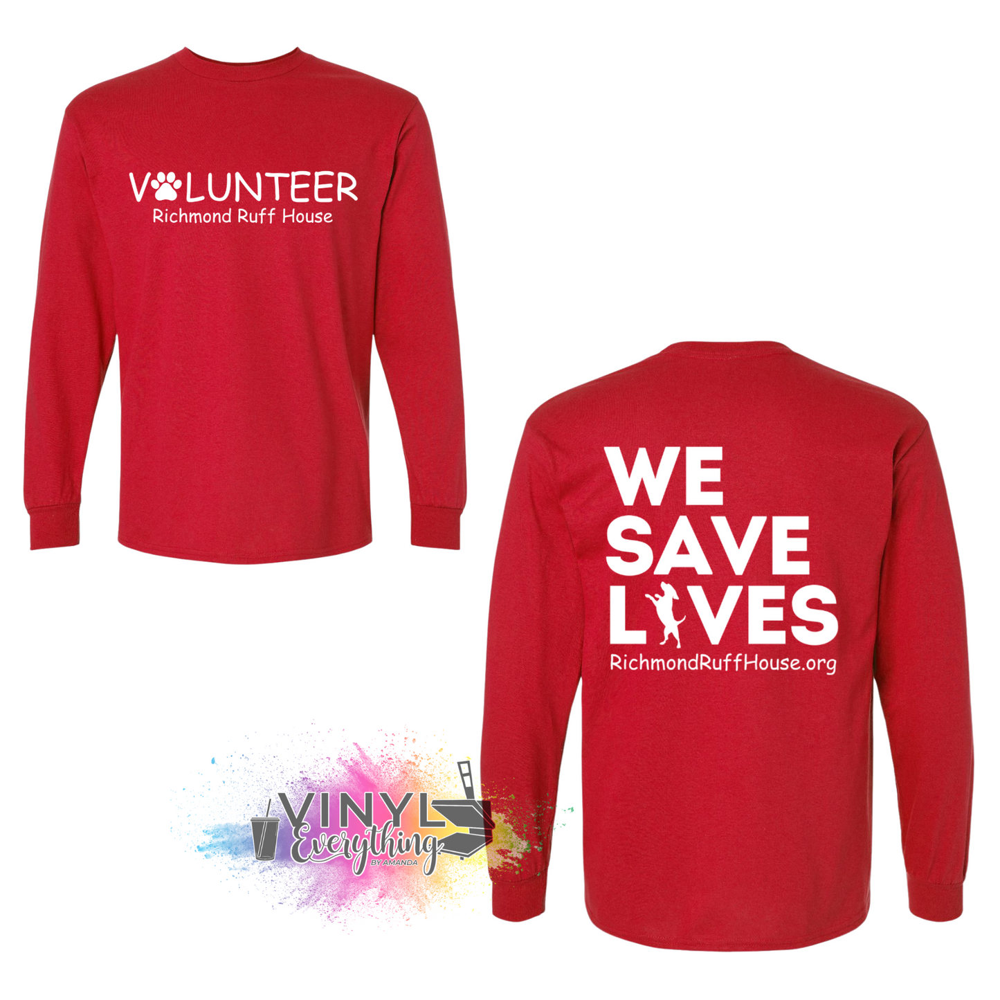 Volunteer: We Save Lives (White Back) Long Sleeve Shirt