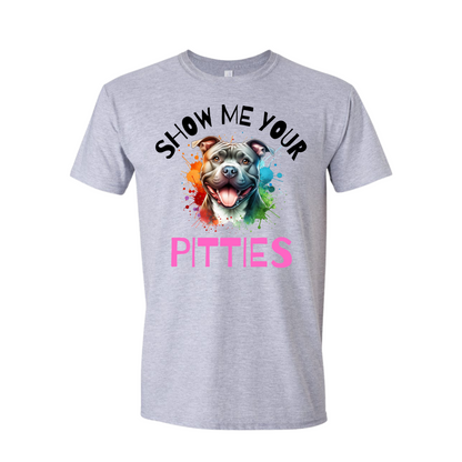 Show Me Your Pitties Tee