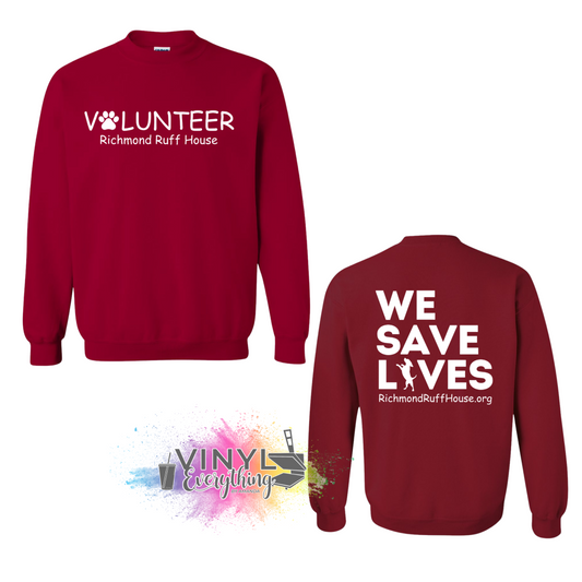 Volunteer: We Save Lives (White Back) Crewneck Sweatshirt