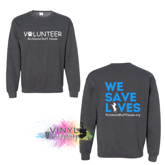 Volunteer: We Save Lives (Blue Back) Crewneck Sweatshirt