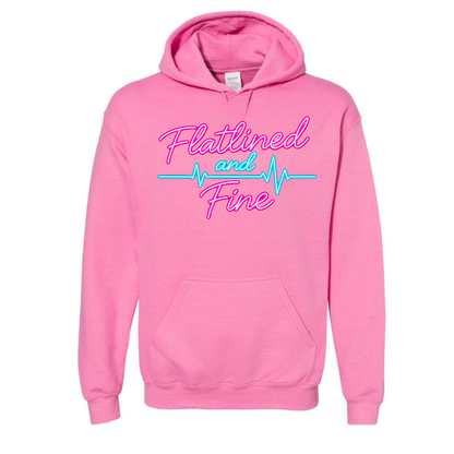 Flatlined and Fine Hoodie