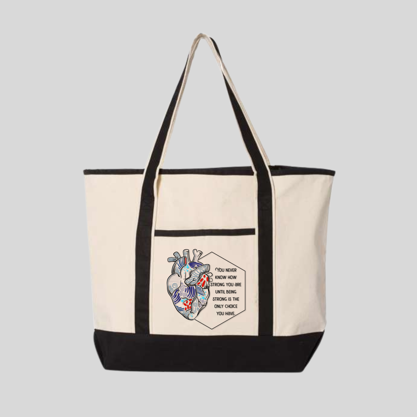 You Never Know How Strong You Are Tote Bag