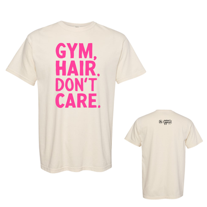 Gym Hair Don't Care Comfort Colors Tee