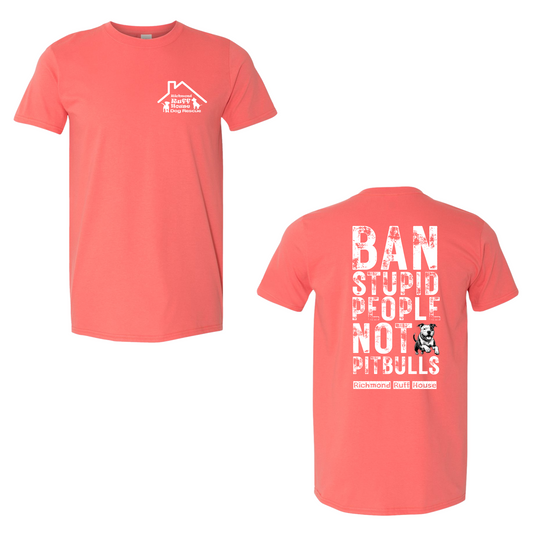 Ban Stupid People Not Pitbulls Tee
