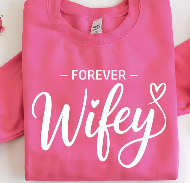 Forever Wifey