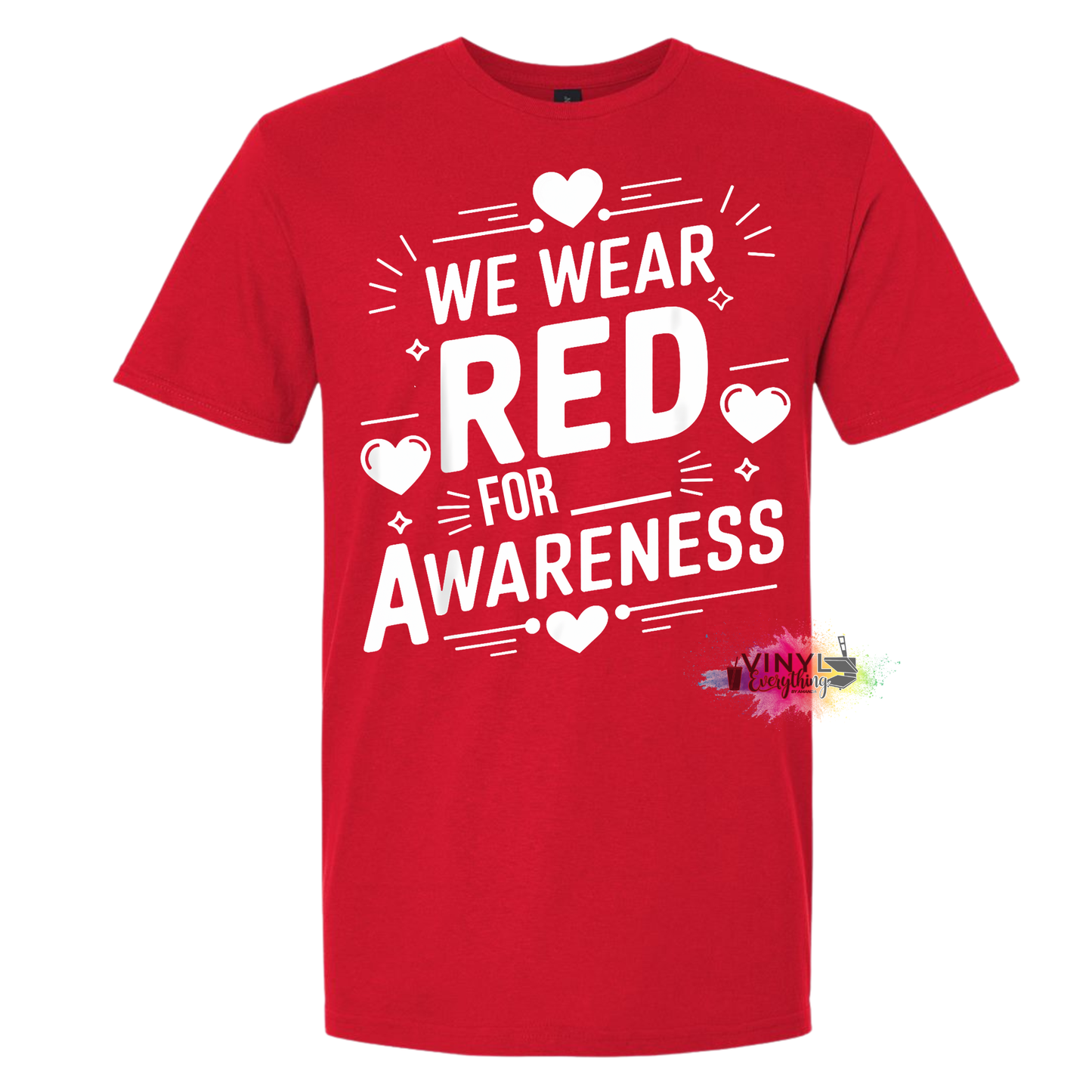Custom: We Wear Red for ___ Awareness
