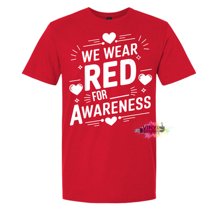 Custom: We Wear Red for ___ Awareness