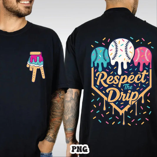 Respect the Drip Ice Cream Drip