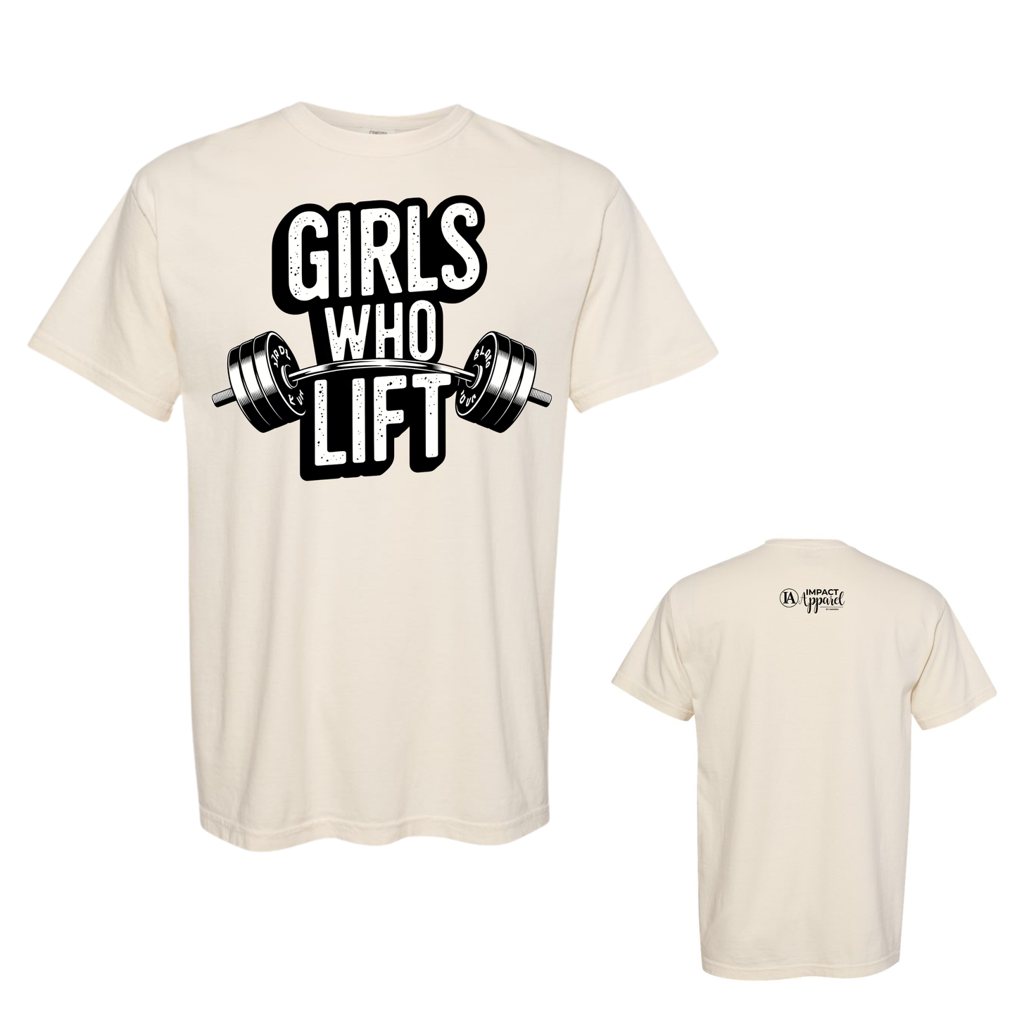 Girls Who Lift Comfort Colors Tee