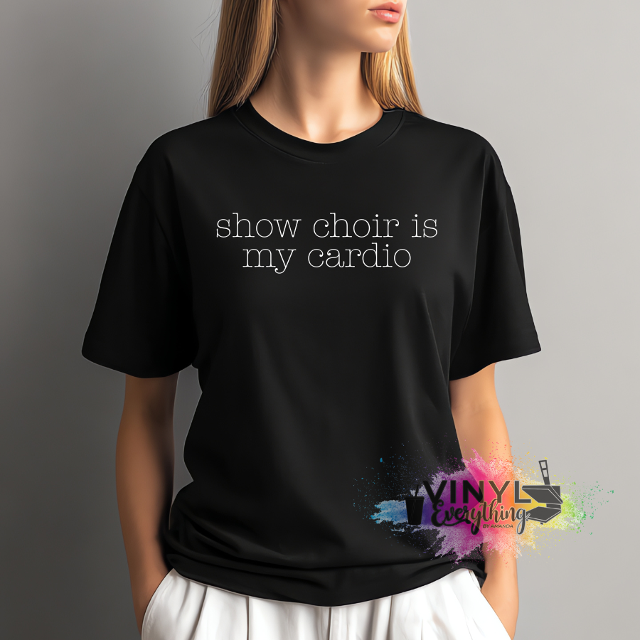 show choir is my cardio